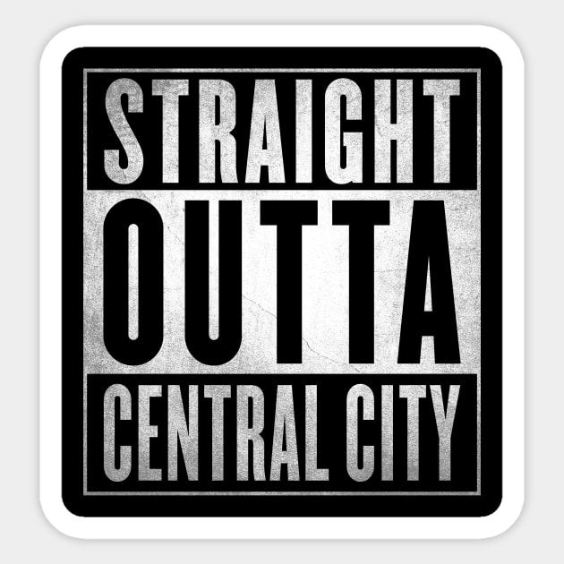 Straight Outta Central City Sticker by fenixlaw